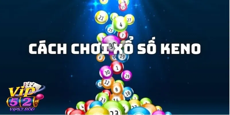 Xổ Số Keno - Hành Trình Chinh Phục Khám Phá Vận May Rực Rỡ Những lưu ý quan trọng khi chơi Xổ Số Keno