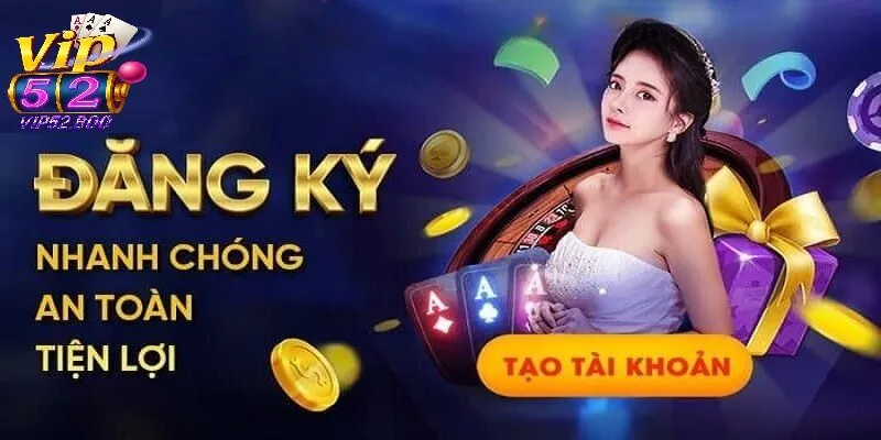 Những lưu ý khi đăng ký Vip52